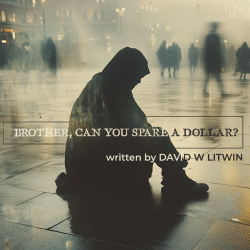 David W Litwin - Brother Can You Spare A Dollar (Alt Version)