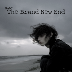 BuDJ - The Brand New End