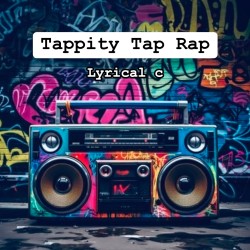 Lyrical Cathedrals - Tappity Tap Rap